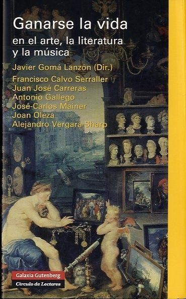 Ganarse la vida en el arte, la literatura y la música | 9788481099621 | Fundació March VVAA