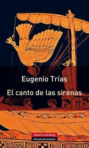 El canto de las sirenas- Rústica | 9788415472049 | Trías, Eugenio