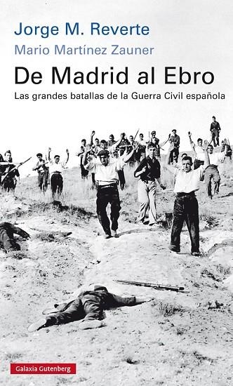 De Madrid al Ebro | 9788416734245 | M. Reverte, Jorge;Martínez Zauner, Mario