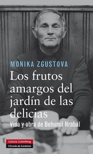 Los frutos amargos del jardín de las delicias | 9788415863953 | Zgustova, Monika
