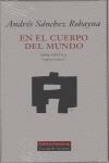 En el cuerpo del mundo | 9788481094725 | Sánchez Robayna, Andrés