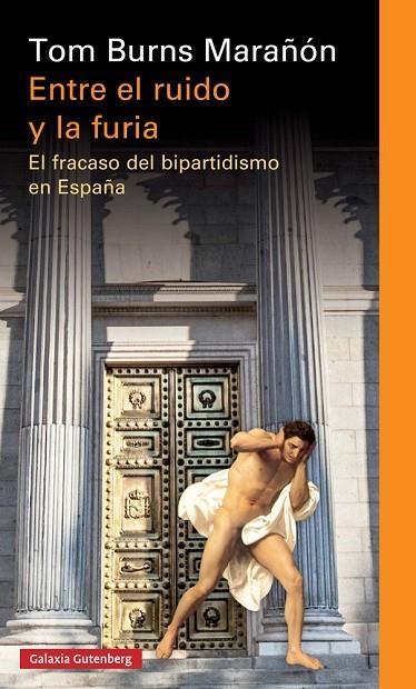 Entre el ruido y la furia | 9788417088026 | Burns Marañón, Tom