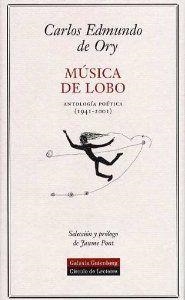 Música de lobo | 9788481094534 | Ory, Carlos Edmundo de