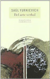 Del arte verbal | 9788481093735 | Yurikevich, Saúl