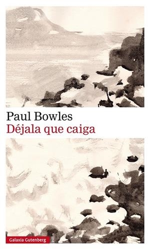 Déjala que caiga | 9788417355364 | Bowles, Paul
