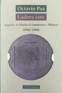 Ladera este | 9788481091588 | Paz, Octavio