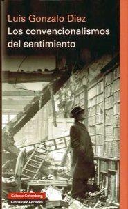 Los convencionalismos del sentimiento | 9788481098402 | Díez, Luis Gonzalo