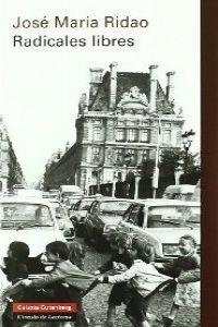 Radicales libres | 9788481099454 | Ridao, José María