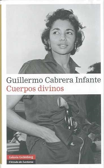 Cuerpos divinos | 9788481098495 | Cabrera Infante, Guillermo