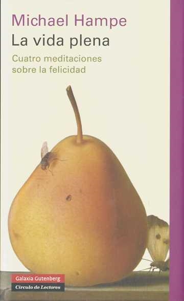 La vida plena | 9788481098723 | Hampe, Michael