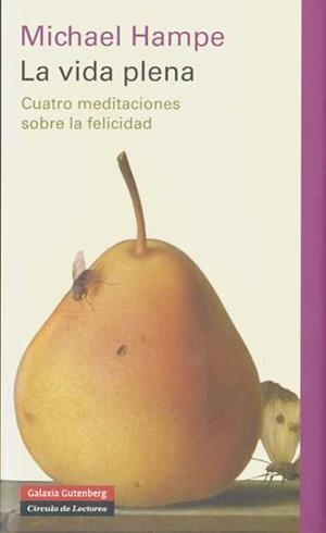La vida plena | 9788481098723 | Hampe, Michael