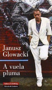 A vuela pluma | 9788481096545 | Glowacki, Janusz
