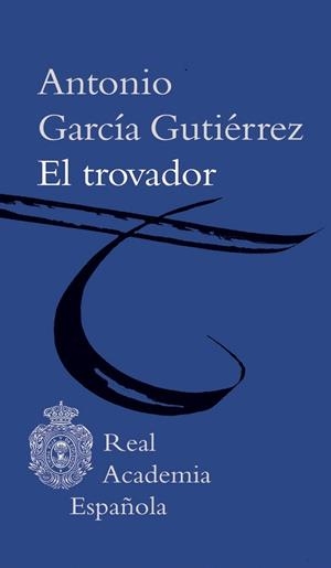 El trovador | 9788416072040 | García Gutiérrez, Antonio