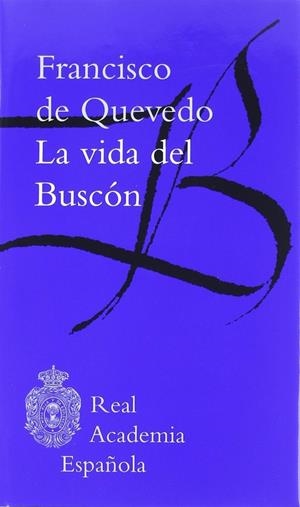 La vida del Buscón | 9788481098167 | Quevedo, Francisco de
