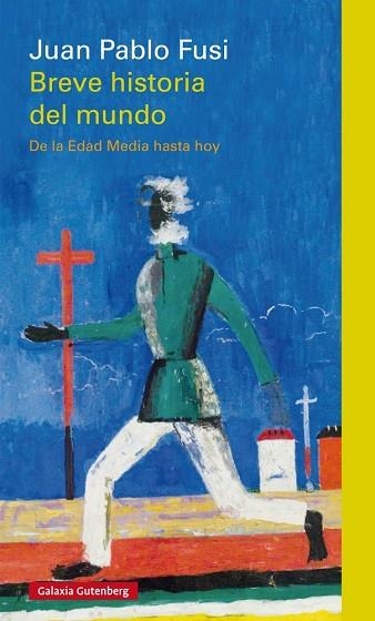 Breve historia del mundo | 9788416495665 | Fusi, Juan Pablo