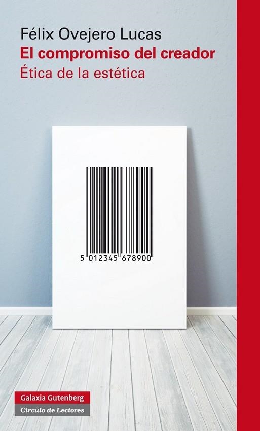 El compromiso del creador | 9788416072576 | Ovejero Lucas, Félix