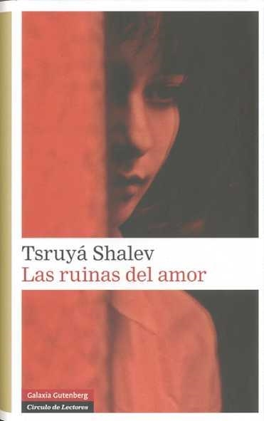 Las ruinas del amor | 9788481098686 | Shalev, Tsruyá