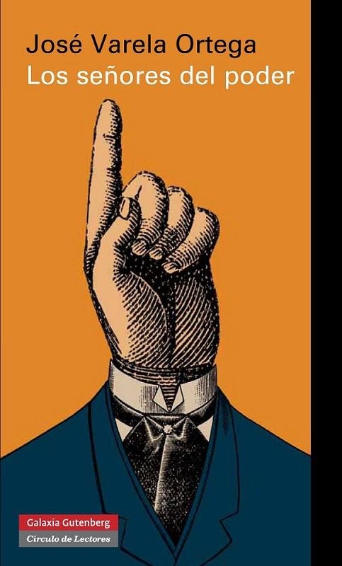 Los señores del poder y la democracia en España | 9788415472346 | Varela Ortega, José