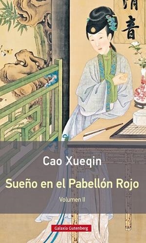 Sueño en el pabellón rojo. TOMO- II- RÚSTICA | 9788416495566 | Xueqin, Cao