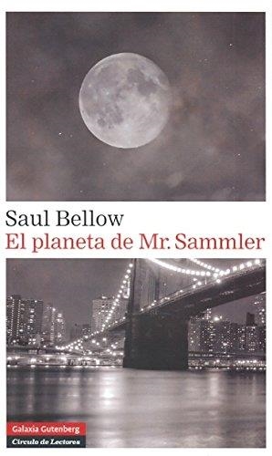 El planeta de Mr. Sammler | 9788481098860 | Bellow, Saul