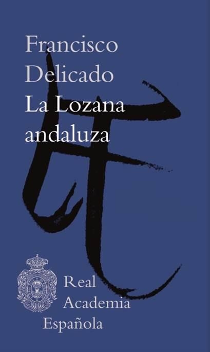 La lozana andaluza | 9788415863007 | Delicado, Francisco
