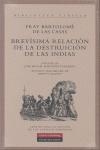 Brevísima relación de la destruición de las Indias | 9788481098440 | Casas, Bartolomé de las
