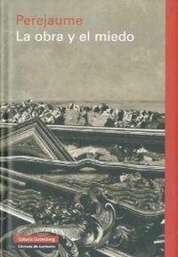 La obra y el miedo | 9788481097658 | Perejaume