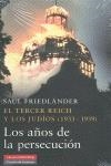 El Tercer Reich y los judíos (1933-1939) | 9788481097955 | Friedländer, Saul