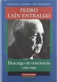 Descargo de conciencia (1930-1960) | 9788481094602 | Laín Entralgo, Pedro