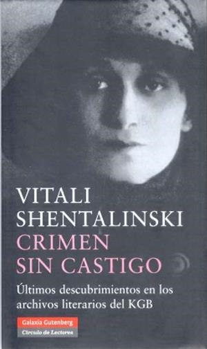 Crimen sin castigo | 9788481096675 | Shentalinski, Vitali