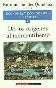 De los orígenes al mercantilismo. Vol. II | 9788481091946 | Fuentes Quintana, Enrique