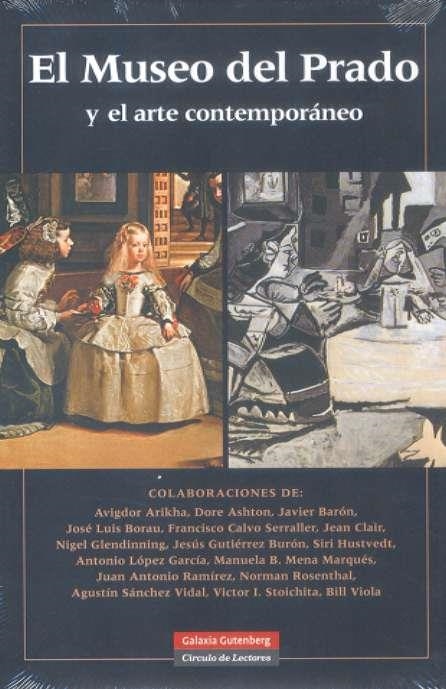 El Museo del Prado y el arte contemporáneo | 9788481096880 | Varios autores