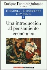 Una introducción al pensamiento económico. Vol. I | 9788481091939 | Fuentes Quintana, Enrique