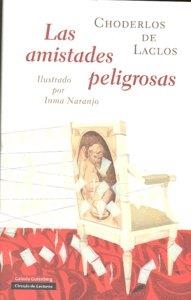 Las amistades peligrosas | 9788481097931 | Choderlos de Laclos, Pierre