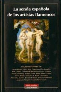 La senda española de los artistas flamencos | 9788481098310 | Varios autores