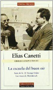 La escuela del buen oír | 9788481093971 | Canetti, Elias