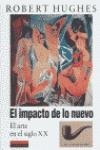 El impacto de lo nuevo | 9788481092998 | Hughes, Robert