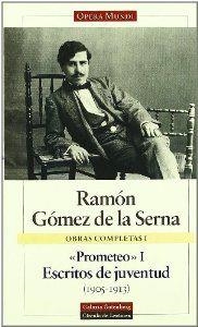 Prometeo I. Escritos de juventud | 9788481090949 | Gómez de la Serna, Ramón