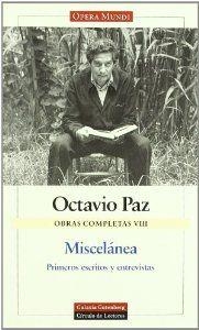 Miscelánea. Primeros escritos y entrevista | 9788481092103 | Paz, Octavio