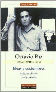 Ideas y costumbres | 9788481092080 | Paz, Octavio