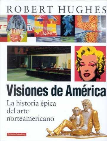 Visiones de América | 9788481093445 | Hughes, Robert