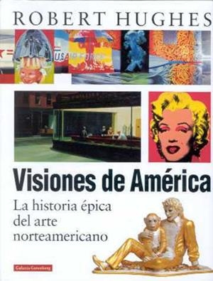 Visiones de América | 9788481093445 | Hughes, Robert