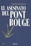 El asesinato del Pont-Rouge | 9788493793227 | Barbara, Charles