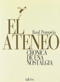 El Ateneo | 9788493793272 | Pompeia, Raul