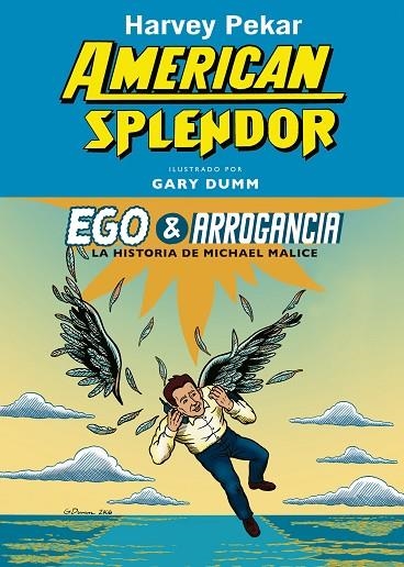 Ego AND Arrogancia | 9788494235740 | Pekar, Harvey;Dumm, Gary