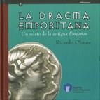 La dracma emporitana. Un relato de la antigua Emporion | 9788439376637