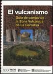 Vulcanismo. Guía de campo de la Zona Volcánica de La Garrotxa | 9788439388517 | Mallarach i Carrera, Josep M.;Martí Molist, Joan;Pujadas Pigem, Albert;Ferrés López, Dolors;Planagum