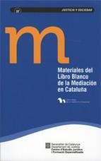 Materiales del Libro Blanco de la Mediación en Cataluña | 9788439380368