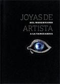 Joyas de artista. Del Modernismo a la Vanguardia | 9788480432252