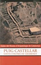 Guías del Museu d'Arqueologia de Catalunya. Puig Castellar | 9788439379256